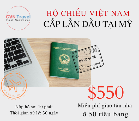 Dịch Vụ Làm Hộ Chiếu Việt Nam Cấp Lần Đầu tại Mỹ