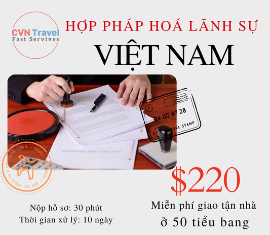 Dịch Vụ Xin Hợp Thức Hóa Lãnh Sự Việt Nam